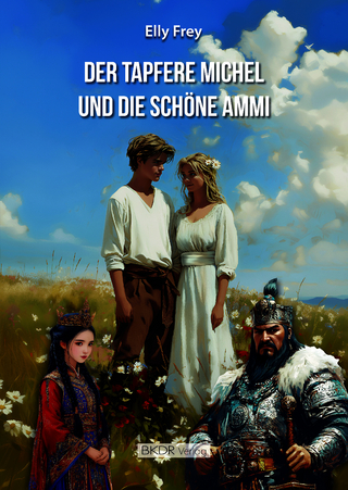 Der tapfere Michel und die schöne Ammi