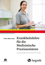 Krankheitslehre für die Medizinische Praxisassistenz - Guignard, Esther; Meerwein, Peter