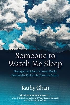 Someone to Watch Me Sleep