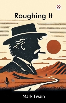 Roughing It (Edition1) - Mark Twain