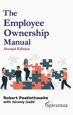 The Employee Ownership Manual - Robert Postlethwaite