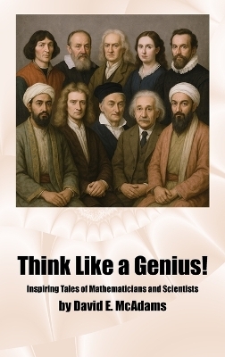 Think Like a Genius!