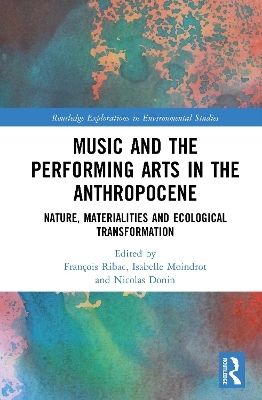 Music and the Performing Arts in the Anthropocene - 