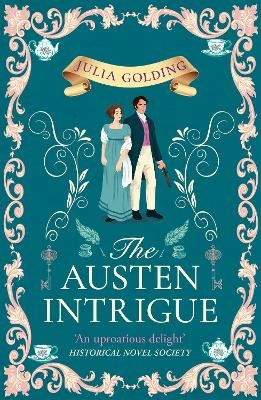 The Austen Intrigue - Julia Golding