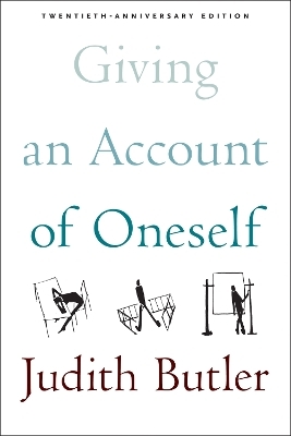 Giving an Account of Oneself - Judith Butler