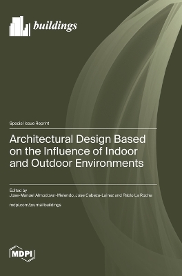 Architectural Design Based on the Influence of Indoor and Outdoor Environments