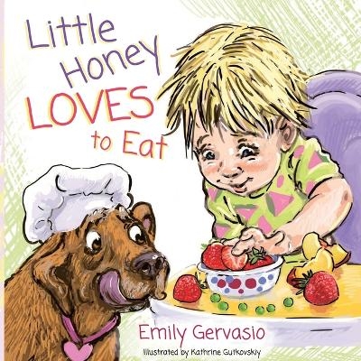 Little Honey Loves to Eat - Emily Gervasio