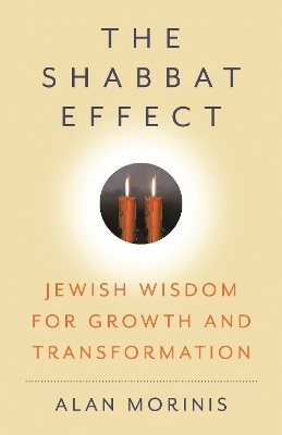 The Shabbat Effect - Alan Morinis
