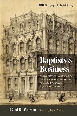 Baptists and Business - Paul R Wilson