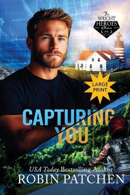 Capturing You - Robin Patchen