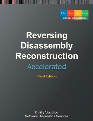 Accelerated Disassembly, Reconstruction and Reversing