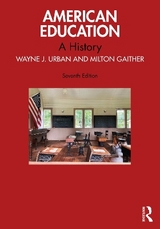 American Education - Urban, Wayne J.; Gaither, Milton