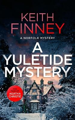 A Yuletide Mystery - Keith Finney