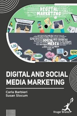 Digital and Social Media Marketing - Carla Barbieri, Susan Slocum