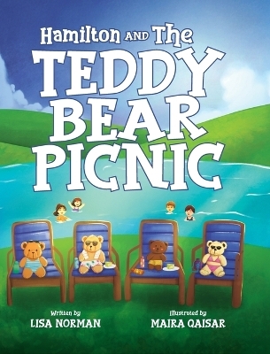 Hamilton and The Teddy Bear Picnic - Lisa Norman