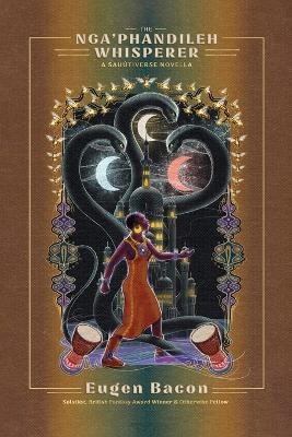 The Nga'phandileh Whisperer - Eugen Bacon