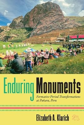 Enduring Monuments - Elizabeth A Klarich