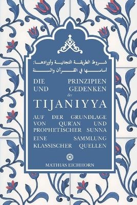Die Prinzipien und Gedenken der Tijaniyya