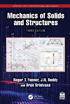 Mechanics of Solids and Structures - Roger T. Fenner, J.N. Reddy, Arun R. Srinivasa