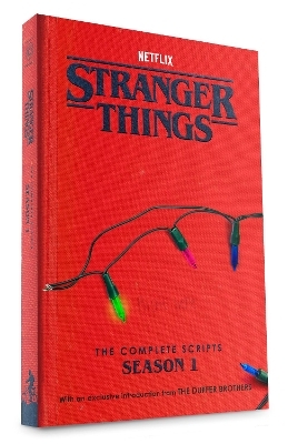 Stranger Things: The Complete Scripts, Season 1 - Duffer Brothers,  Netflix