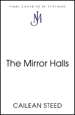 The Mirror Halls