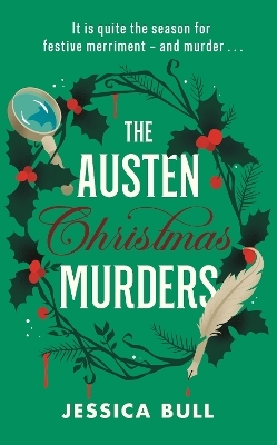 The Austen Christmas Murders - Jessica Bull