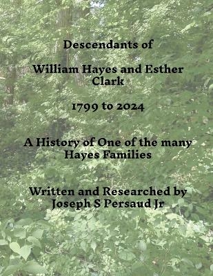 Descendants of William Hayes and Esther Clark - Joseph S Persaud  Jr
