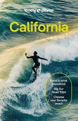 Lonely Planet California -  Lonely Planet, Alexis Averbuck, Alison Bing, Celeste Brash, Esther Carlstone