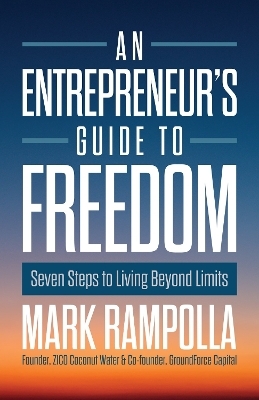 An Entrepreneur's Guide to Freedom