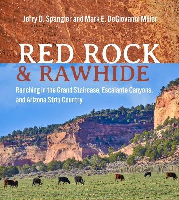 Red Rock and Rawhide - Jerry D. Spangler, Mark E. DeGiovanni Miller