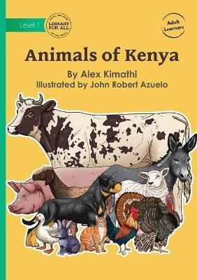 Animals of Kenya - Alex Kimathi