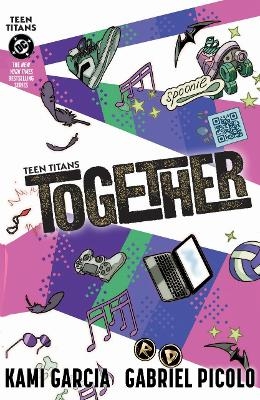 Teen Titans: Together (Connecting Cover) - Kami Garcia, Gabriel Picolo