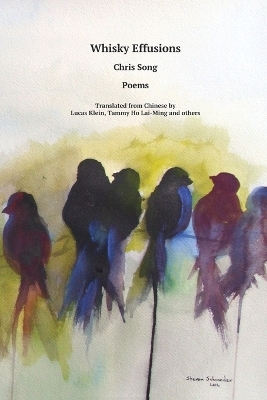 Whisky Effusions - Chris Song