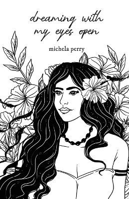 Dreaming With My Eyes Open - Michela Perry