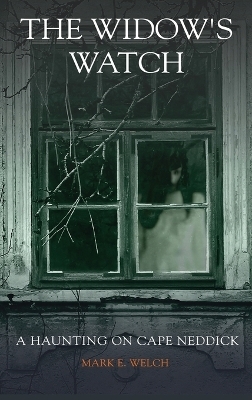 The Widow's Watch - Mark E Welch