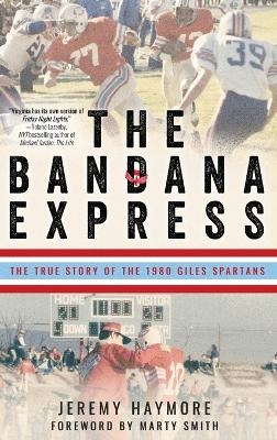 The Bandana Express - Jeremy Haymore