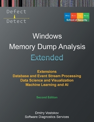 Extended Windows Memory Dump Analysis