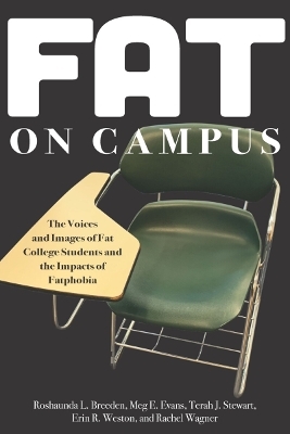 Fat on Campus - Roshaunda L. Breeden, Meg E. Evans, Terah J. Stewart, Erin R. Weston, Rachel Wagner