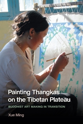 Painting Thangkas on the Tibetan Plateau - Xue Ming