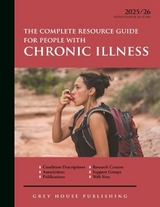 Complete Resource Guide for People with Chronic Illness, 2025/26 - Grey House Publishing