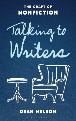 Talking to Writers - Dean Nelson