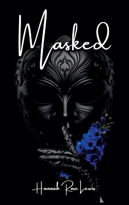 Masked - Hannah Rose Lewis
