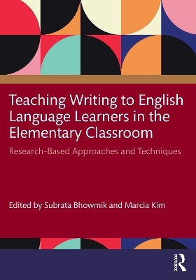 Teaching Writing to English Language Learners in the Elementary Classroom - 