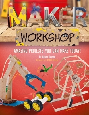 Maker Workshop - Dr Alison Buxton