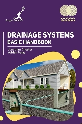 Drainage Systems - Jonathan Chester, Adrian Pegg