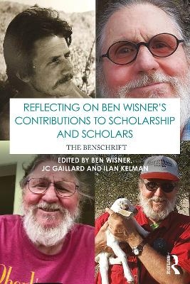 Reflecting on Ben Wisner&rsquo;s Contributions to Scholarship and Scholars - 