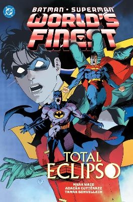 Batman/Superman: World's Finest Vol. 7: Total Eclipso - Mark Waid, Adrian Gutierez