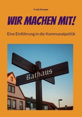 Wir machen mit! - Frank Kemper