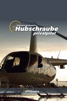 Hubschraube Privatpilot - Biblioteca Aeron&aacute;utica