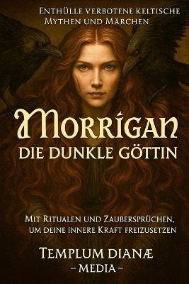 Morrigan die dunkle Göttin